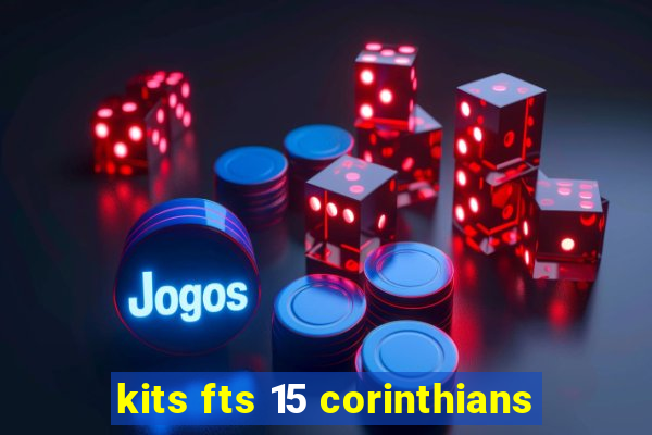 kits fts 15 corinthians